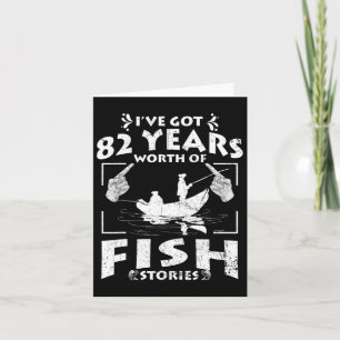 Carte J'Ai 82 Ans De Histoires De Poissons Anniversaire 