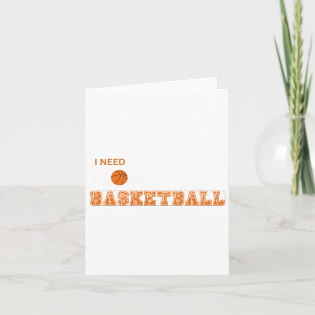 Carte J'Ai Besoin De Plus De Basket (Devant)