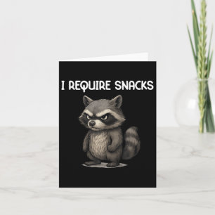 Carte J'Ai Besoin De Snacks Funny Raccoon Mème Snack Amo
