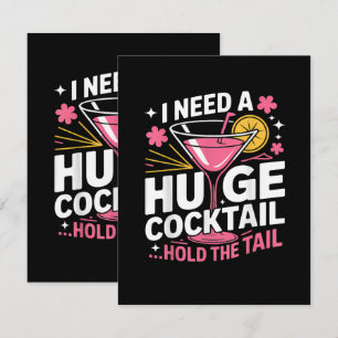 Carte J'ai besoin d'un énorme cocktail drôle