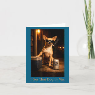 Carte J'ai Ce Chien En Moi Drôle De Chihuahua Fumant Mem