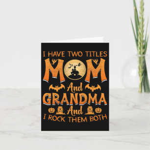 Carte J'Ai Deux Titres Maman Et Grand-Mère Halloween Cos
