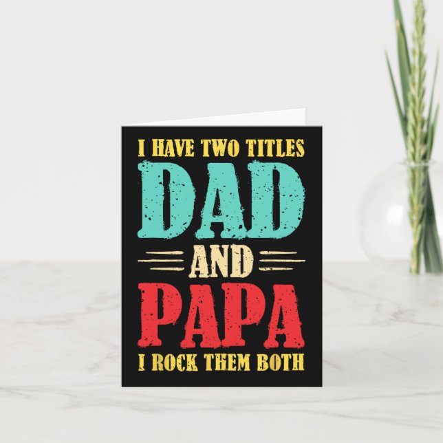 Carte J'ai deux titres Papa et Papa je les fais tous les (Devant)