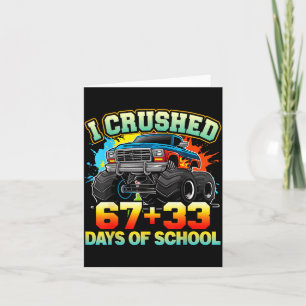 Carte J'ai écrasé 67 jours d'école Monster Truck 100 jou