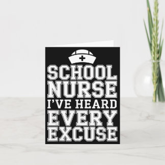 Carte J'ai Entendu Toutes Les Excuses Drôle Infirmière S