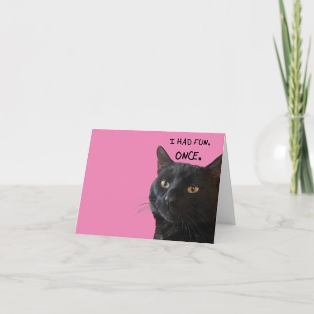 Carte J'ai eu du plaisir. Une fois. Citation avec chat n (Devant)