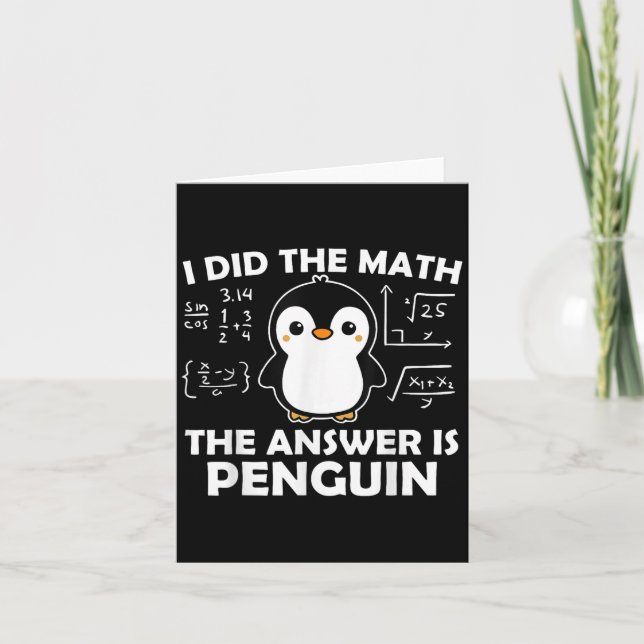 Carte J'ai fait le calcul Funny Penguin Réponse Mignon N (Devant)