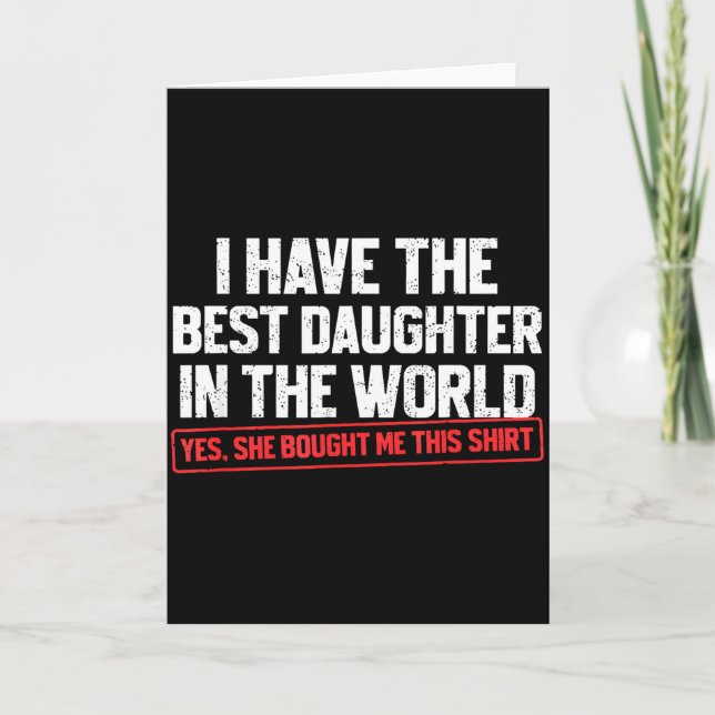 Carte J'ai la meilleure fille du monde Drôle de papa Fa (Devant)
