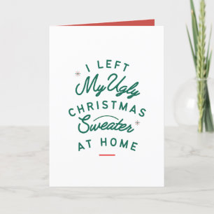 Carte J'Ai Laissé Mon Vilain Chandail De Noël À La Maiso