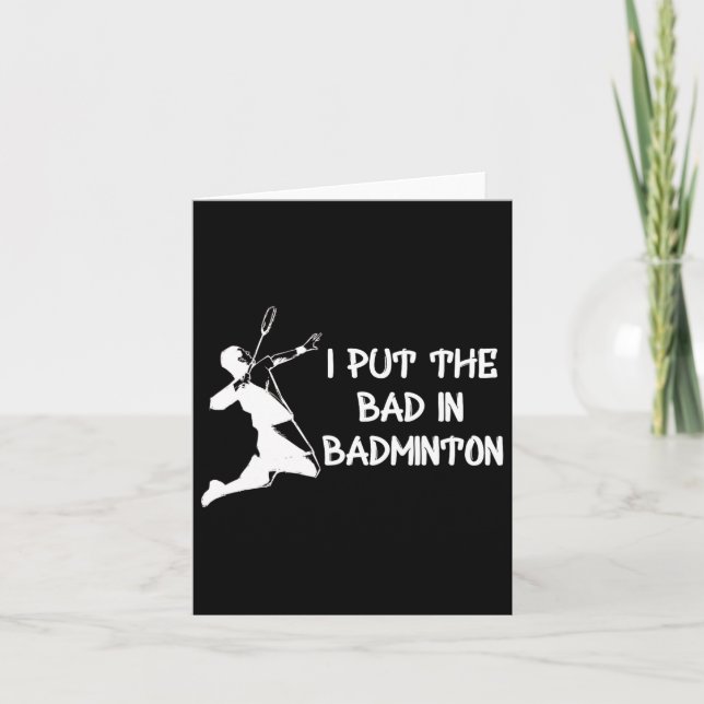 Carte J'Ai Mis Le Mauvais Dans Badminton 1 (Devant)