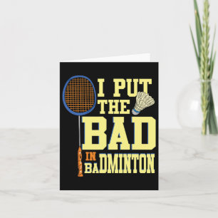Carte J'Ai Mis Le Mauvais Dans Badminton 2