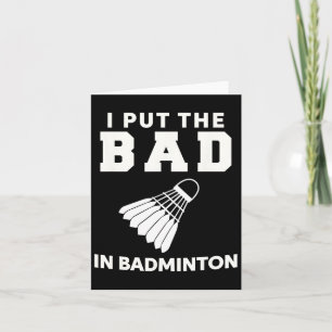 Carte J'Ai Mis Le Mauvais Dans Badminton 3