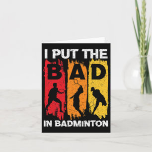 Carte J'Ai Mis Le Mauvais Dans Badminton 5