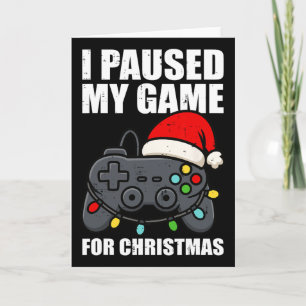 Carte J'ai Mis Mon Jeu En Pause Pour Noël Joueurs Hommes