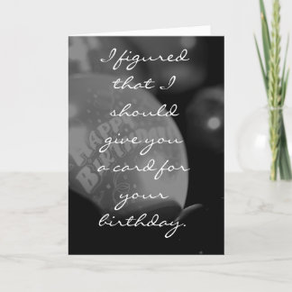 Carte J'ai pensé que je devrais te donner une voiture...