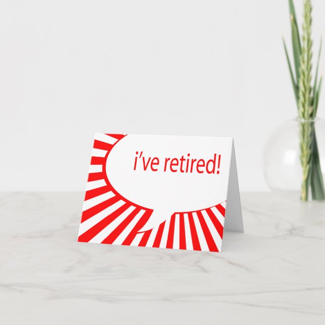 Carte j'ai pris ma retraite ! (bulle comique) (Devant)