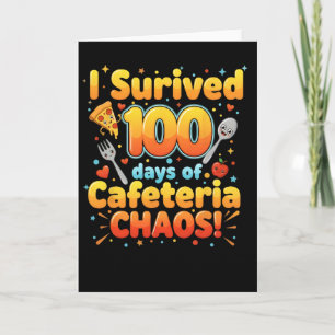 Carte J'ai survécu 100 jours de chaos à la cantine drôle