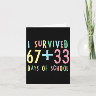 Carte J'ai survécu 67 + 33 jours d'école Maths pour le 1
