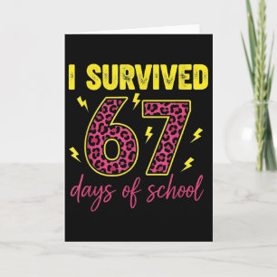 Carte J'ai survécu 67 jours d'école 100 jours Six Sept B