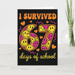 Carte J'ai survécu 67 jours d'école 100 jours Six Sept B