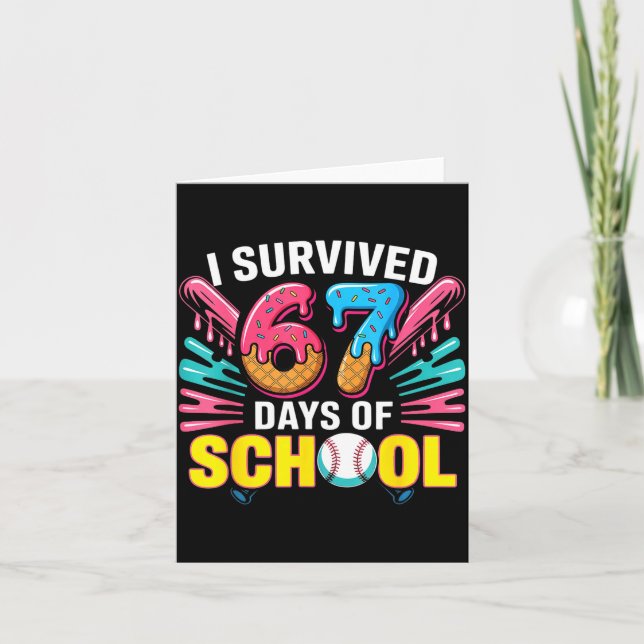 Carte J'ai survécu 67 Jours D'école 67 Mème Baseball Gla (Devant)
