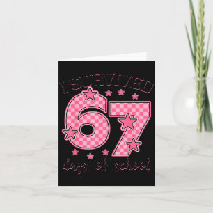 Carte J'ai Survécu 67 Jours D'école Drôle 67 Mème Enseig