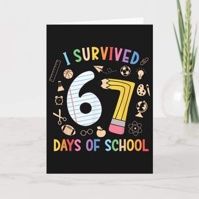 Carte J'ai survécu 67 jours d'école drôle 67 mème profes (Devant)