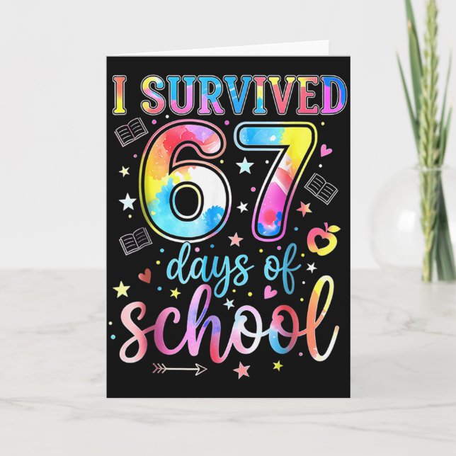 Carte J'ai survécu 67 jours d'école Drôle 67 Mème Profes (Devant)