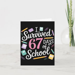 Carte J'ai survécu 67 jours d'école drôle 67 professeurs