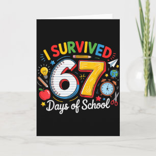 Carte J'ai survécu 67 jours d'école drôle 6 7 mème ensei