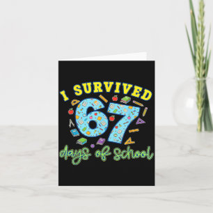 Carte J'ai survécu 67 jours d'école drôle 6 7 mème ensei