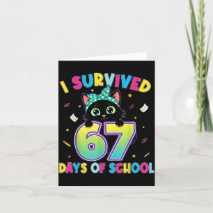 Carte J'ai Survécu 67 Jours D'école Drôle Chat Six Sept