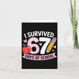 Carte J'ai survécu 67 jours d'école drôle mème étudiant