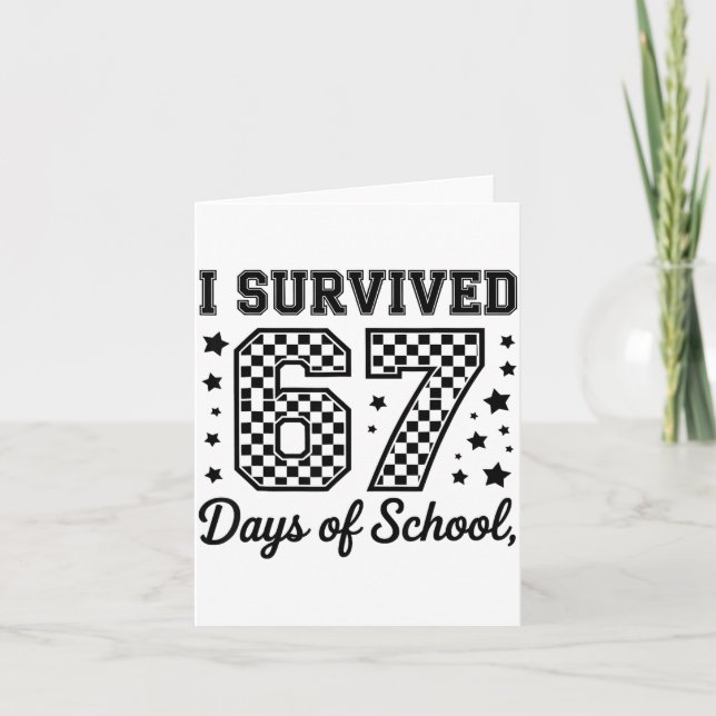 Carte J'ai survécu 67 jours d'école enseignants élèves  (Devant)