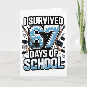 Carte J'ai survécu 67 jours d'école - Enseignants Élèves