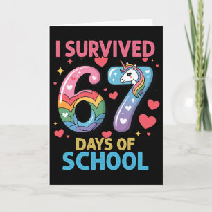 Carte J'ai survécu 67 jours d'école Licorne Six Sept Thé