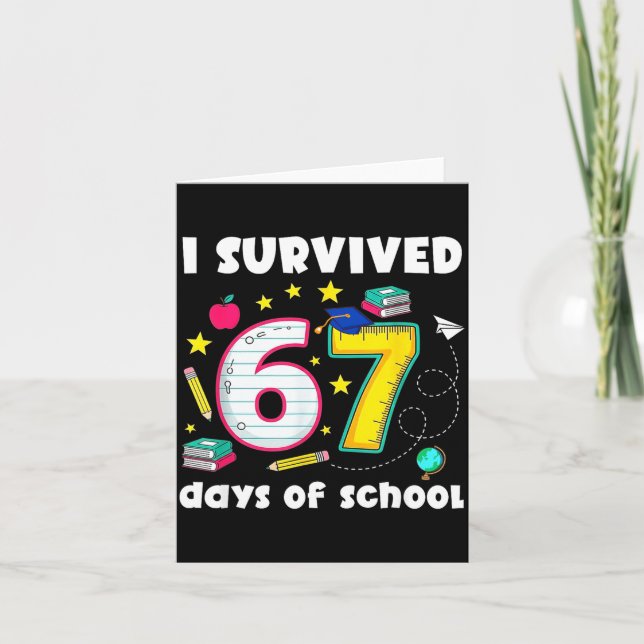 Carte J'ai survécu 67 jours d'école Mème drôle Professeu (Devant)
