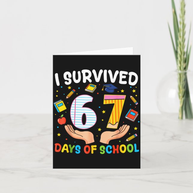Carte J'ai survécu 67 jours d'école Mème drôle Professeu (Devant)