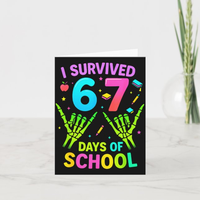 Carte J'ai survécu 67 jours d'école Mème drôle Professeu (Devant)