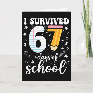 Carte J'ai survécu 67 jours d'école Mème drôle Professeu