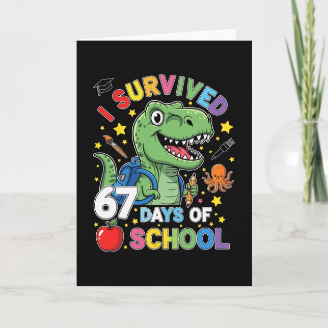 Carte J'ai survécu 67 jours d'école Six Seven Mème pour  (Devant)