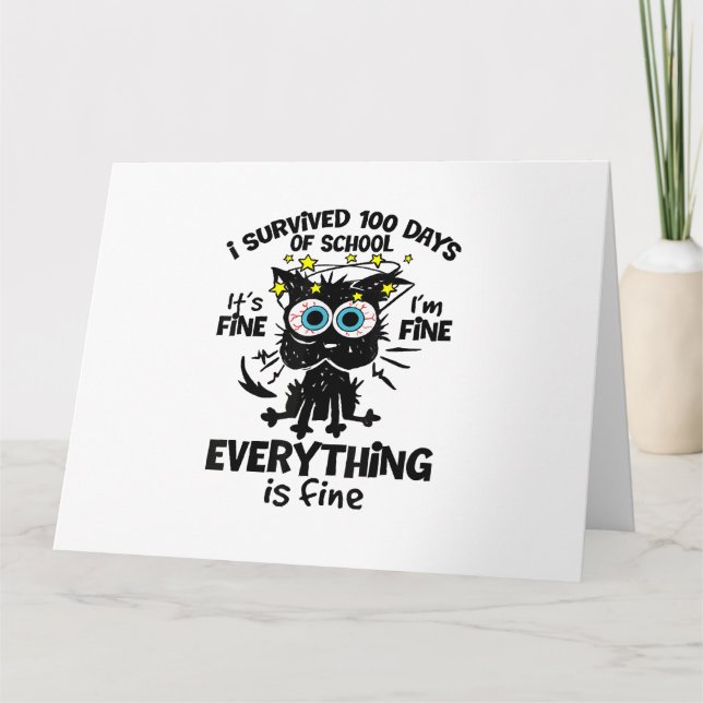 Carte J'ai survécu à 100 jours d'école C'est bon Je vais (Devant)