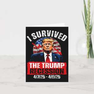 Carte J'Ai Survécu À La Récession Trump 4725 4925 Trump