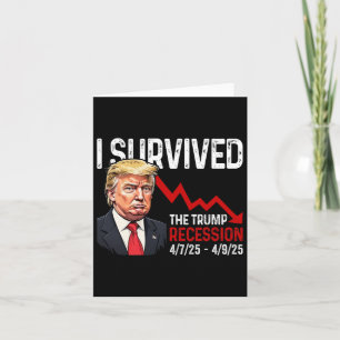 Carte J'Ai Survécu À La Récession Trump 4725 4925 Trump