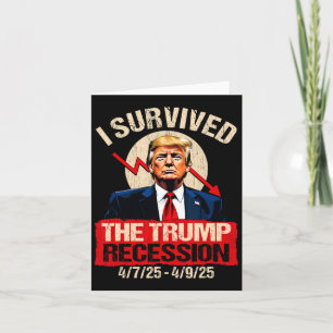 Carte J'Ai Survécu À La Récession Trump 4725 4925 Trump