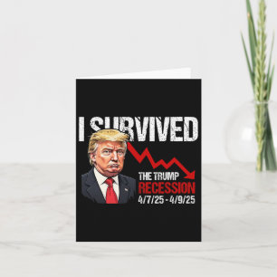 Carte J'Ai Survécu À La Récession Trump 4725 4925 Trump