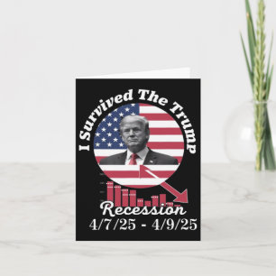 Carte J'Ai Survécu À La Récession Trump Humour Avril 472