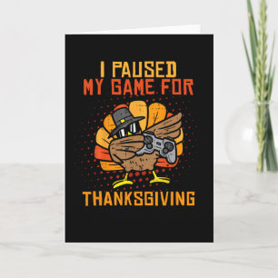 Carte J'Ai Suspendu Mon Jeu Pour Thanksgiving Turquie Jo