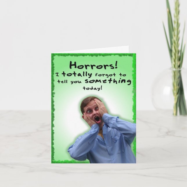 Carte J'ai totalement oublié de vous dire quelque chose (Devant)