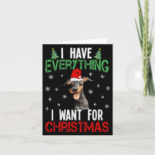 Carte J'Ai Tout Ce Que Je Veux Pour Noël Doberman Xm
